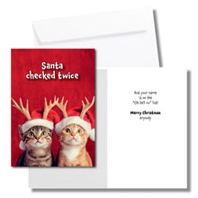 Load image into Gallery viewer, Funny Cat Christmas Card – “Santa Checked Twice”