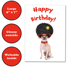 Load image into Gallery viewer, Funny Happy Birthday Card featuring an Eccentric Chihuahua