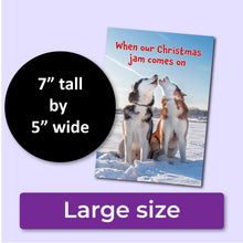 Load image into Gallery viewer, Funny Dog Christmas Card to Celebrate Friendship
