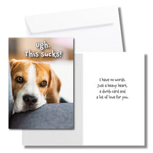 Load image into Gallery viewer, Ugh. This Sucks! Encouragement/Sympathy Card
